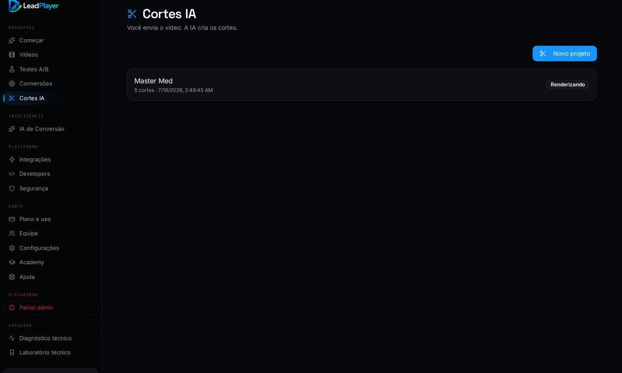 Dashboard do LeadPlayer com projeto de cortes em processamento